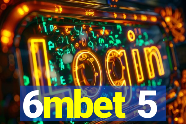 6mbet 5